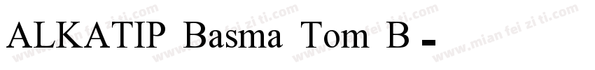 ALKATIP Basma Tom B字体转换
